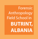 Forensic Anthropology Field School in Butrint