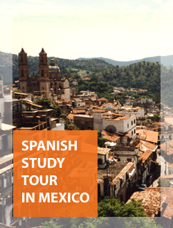 Spanish Study Tour in Mexico