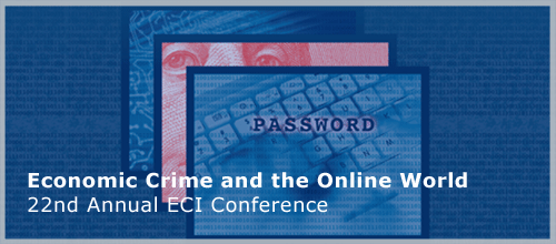 Economic Crime and the Online World - 22nd Annual ECI Conference