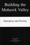 Building the Mohawk Valley