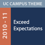UC Campus Theme 2010-11: Exceed Expectations