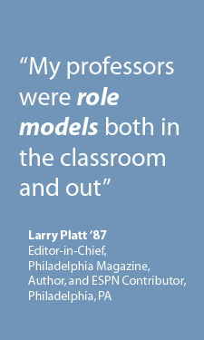 My professors were role models both in the classroom and out