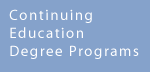 Continuing Education Degree Programs