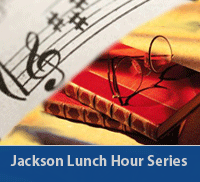 Jackson Lunch Hour Series