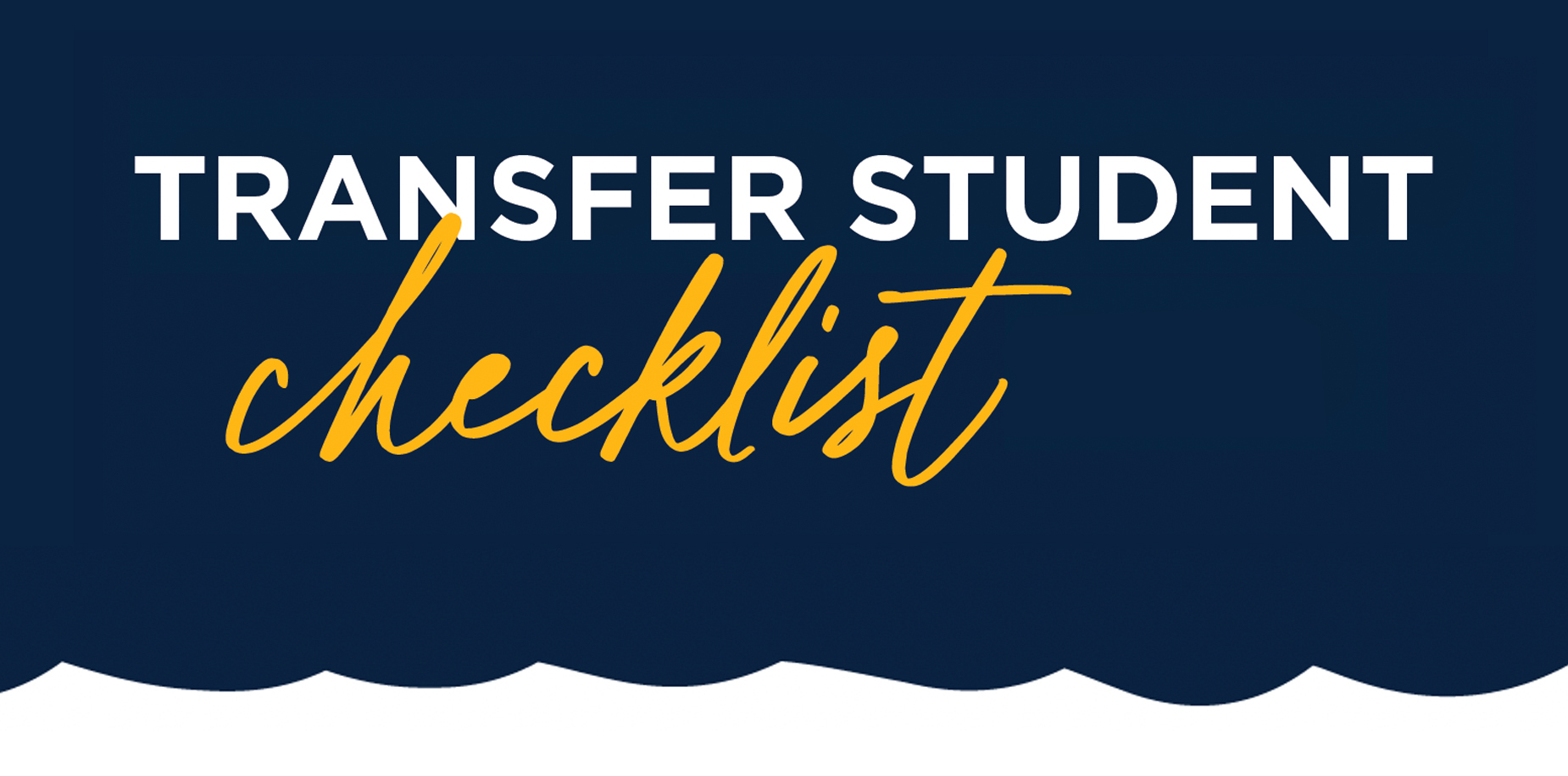 Transfer Student Checklist
