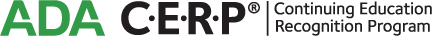 ADA CERP Continuing Education Recognition Program